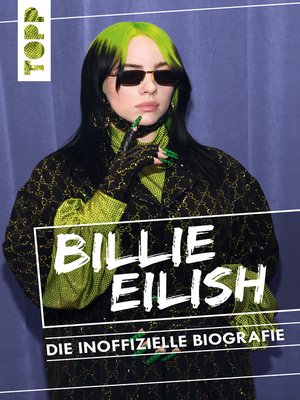 cover image of Billie Eilish. Die inoffizielle Biografie